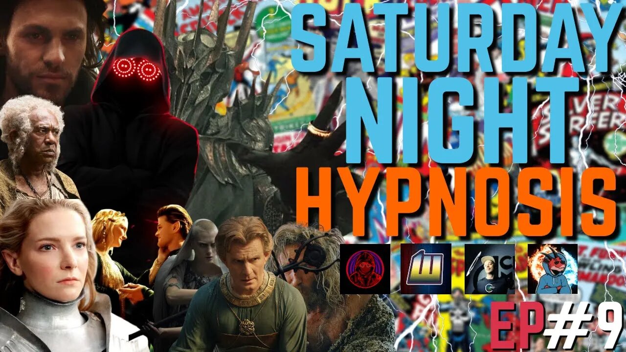 Rings Of Power Finale IS TERRIBLE, She-Hulk ATTACKS FANS! | Saturday Night Hypnosis Ep.9