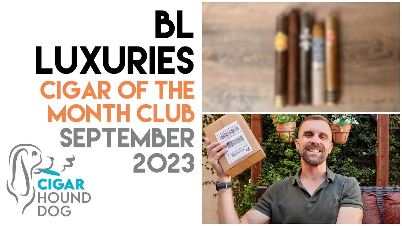 BL Luxuries Cigar of the Month Club September 2023