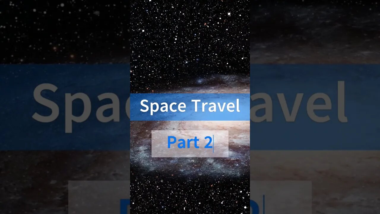 Space Travel: Part 2 🚀 #shorts