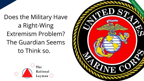 Another Article Talking About Right Wing Extremism in the Military...