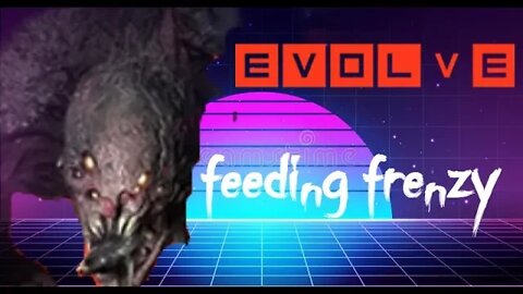 Overpowered Gorgon Feeding Frenzy (Evolve Stage 2)