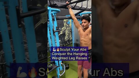 Core Crusher: Power of Hanging Weighted Leg Raises for Six Pack Abs! #sixpackabs #absworkout #abs