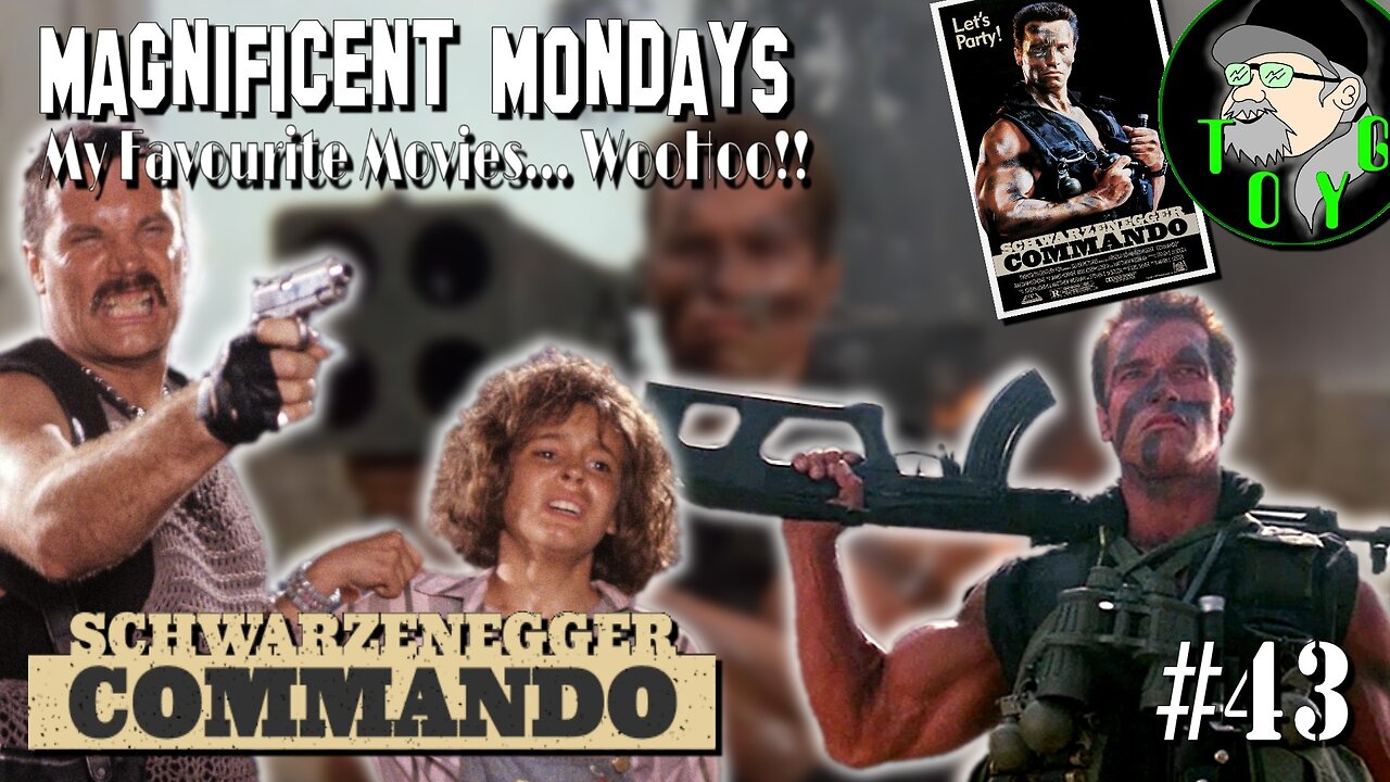 TOYG! Magnificent Mondays #43 - Commando (1985)