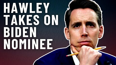 Josh Hawley runs circles around Biden nominee in stunning back-and-forth