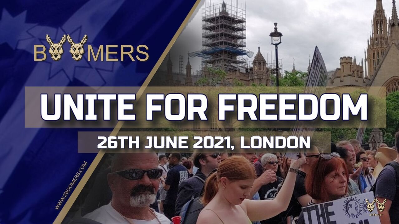 UNITE FOR FREEDOM PROTEST - 26TH JUNE 2021