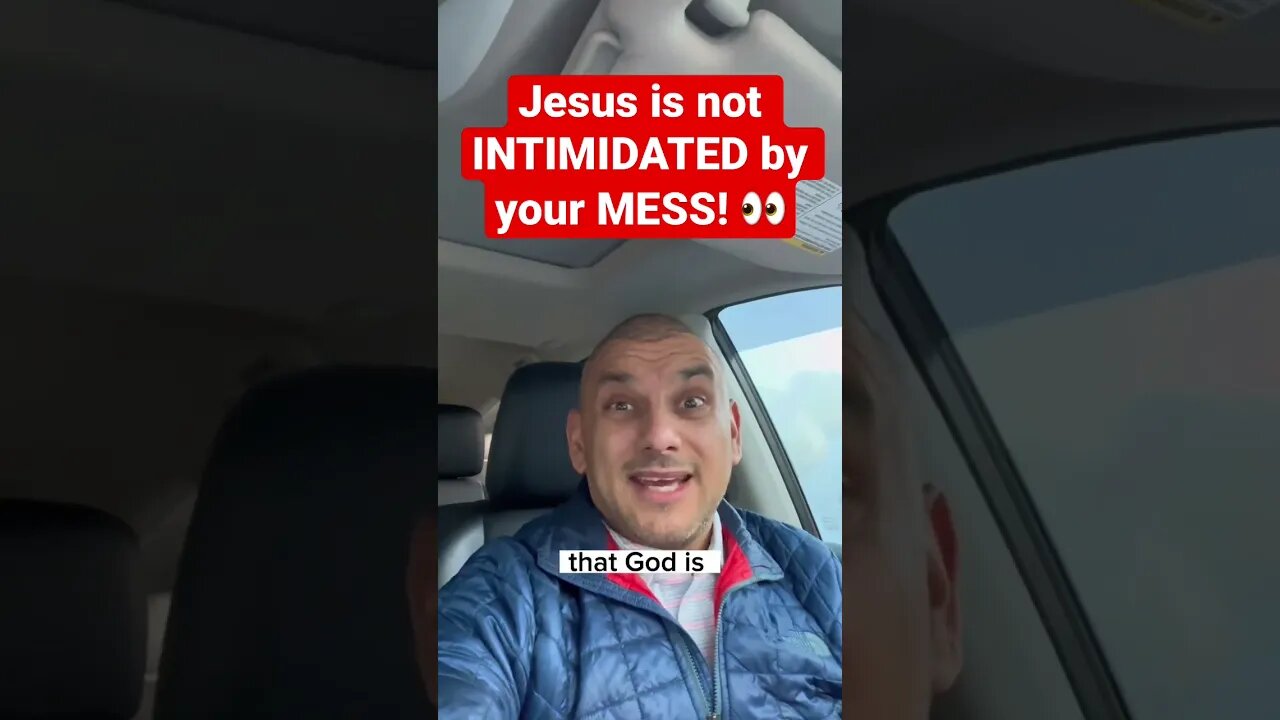 Jesus isn’t INTIMIDATED by your MESS! #christianmotivation #shorts #godlovesyou