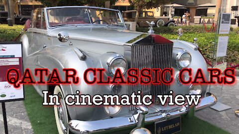 Cinematic view QATAR CLASSIC CARS COMPETITION | Shot on 4K NOV 2021