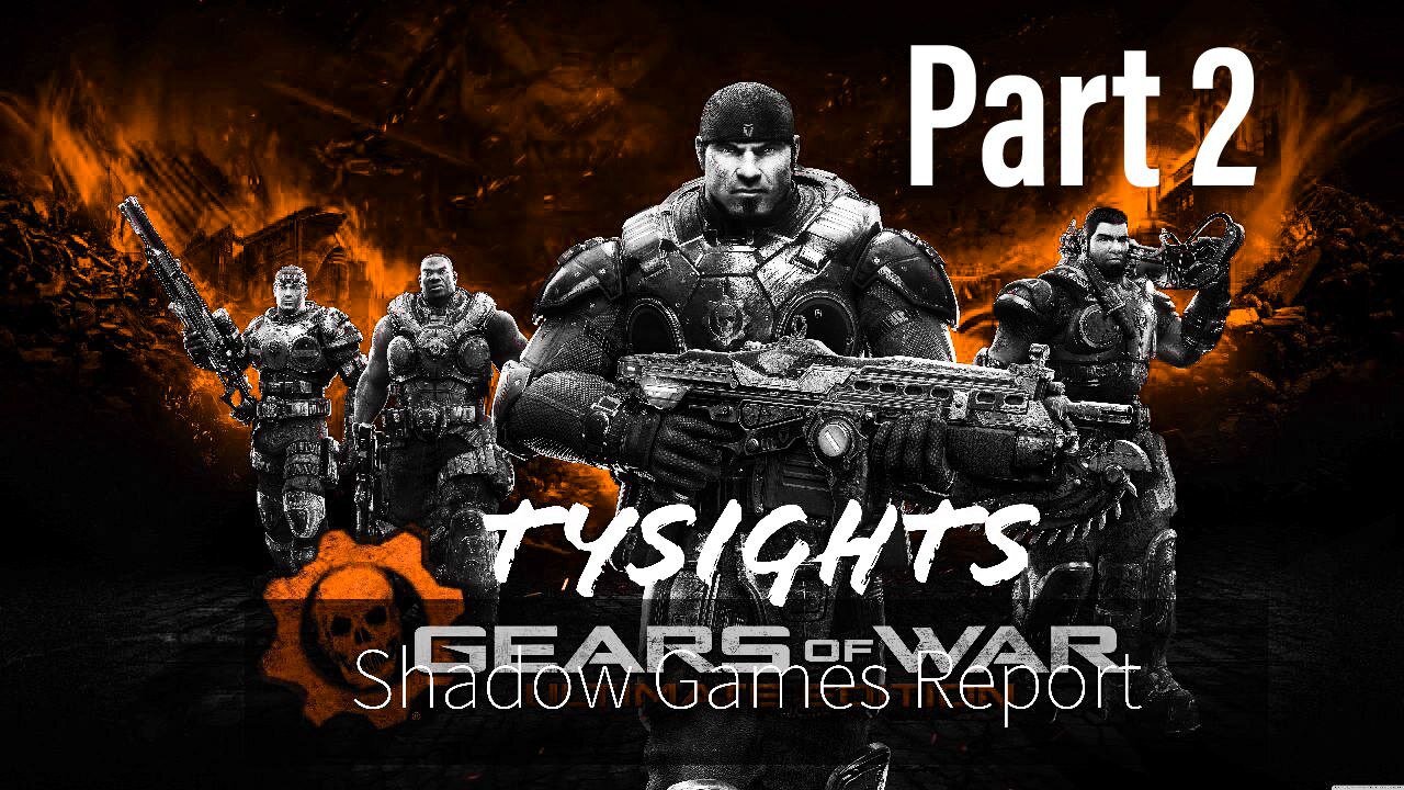 Infiltration Measures / #GearsOfWarUltimate - Part 2 #TySights #SGR 10/29/24 9:45pm-CST