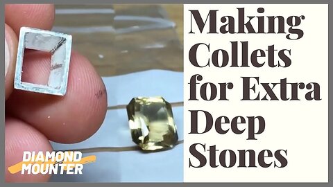 Making Collets for Extra Deep 4 Corner Stones