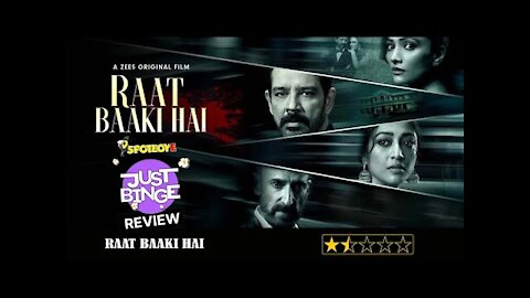 Raat Baaki Hai REVIEW | Anup Soni, Paoli Dam, Rahul Dev | Just Binge Reviews | SpotboyE