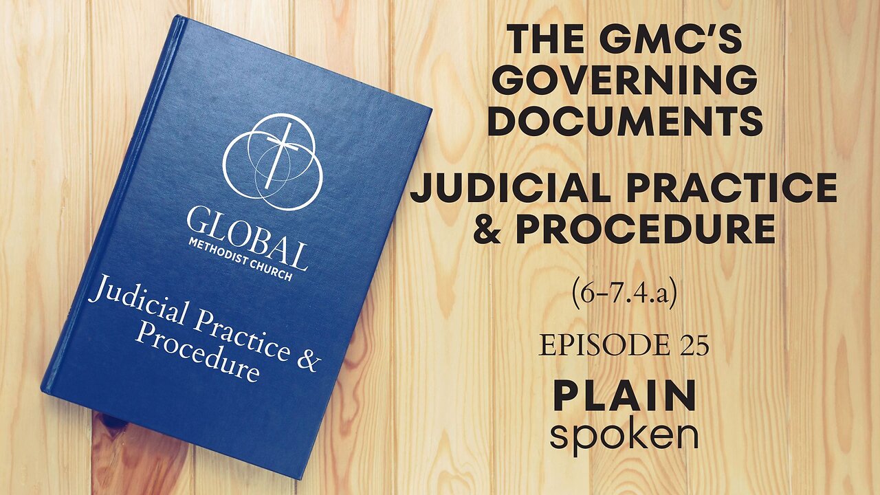 Judicial Practice & Procedure - Episode 2 (Transitional Book of Doctrines & Discipline Series)