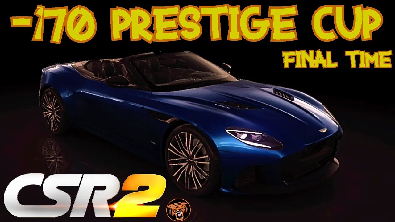 Season 170 in CSR2: Prestige Cup for Aston Martin DBS Superleggera Volante - FINAL TIME!