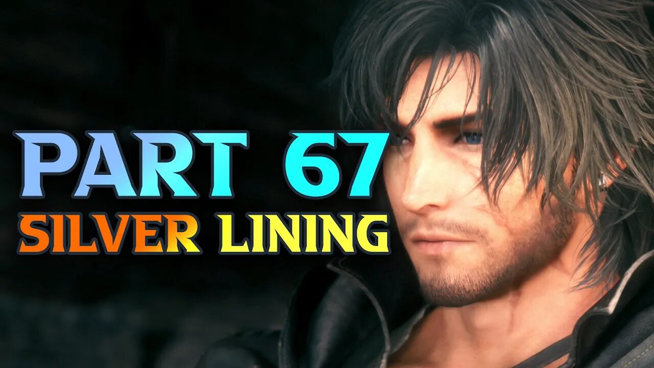 FF16 Silver Linings - Final Fantasy XVI Walkthrough Part 67