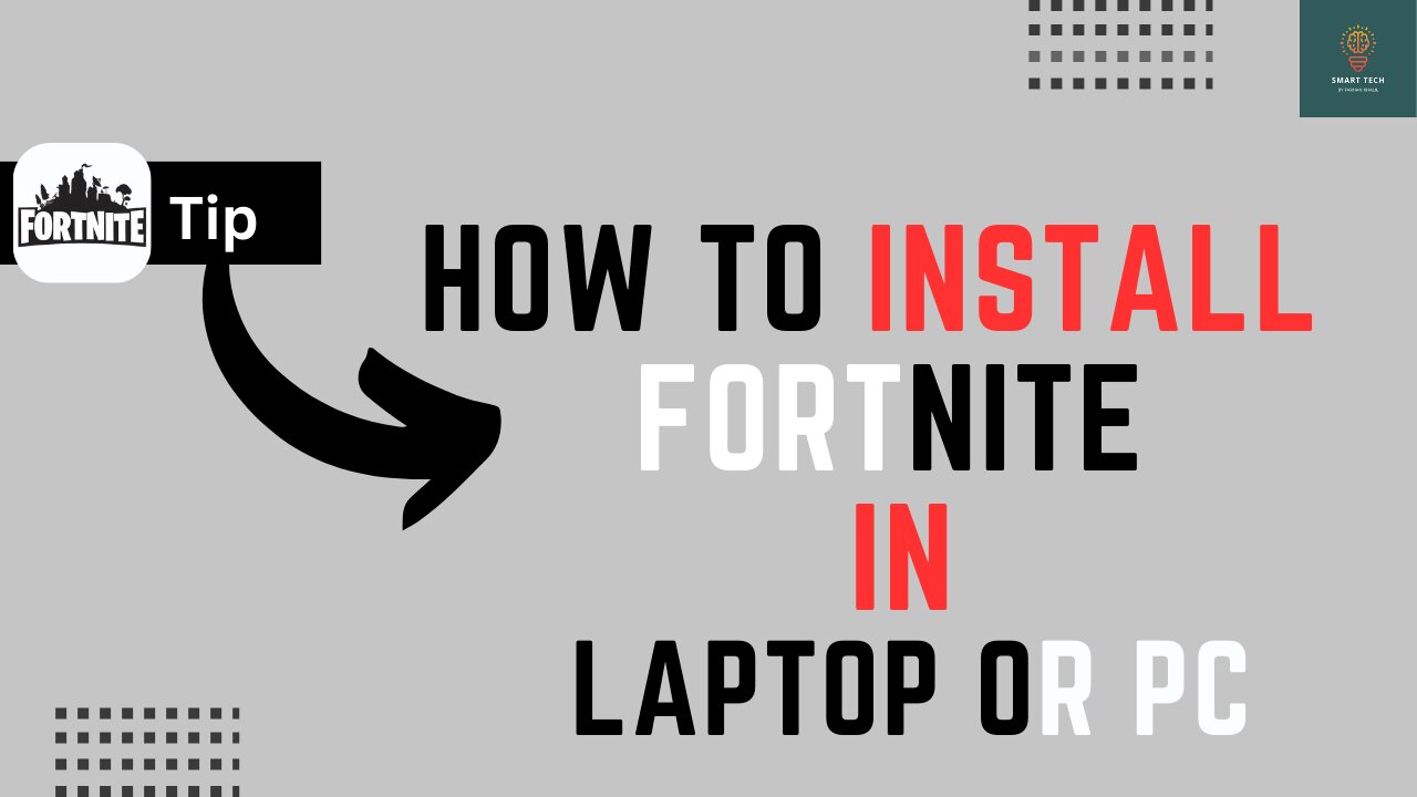 How to Install Fortnite in Laptop or PC - Full Guide