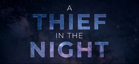 Coming as a thief in the night - Ready at all times