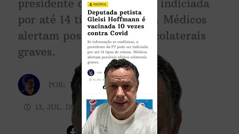 Deputada petista Gleisi Hoffmann é vacinada 10 vezes contra Covid #shortsvideo