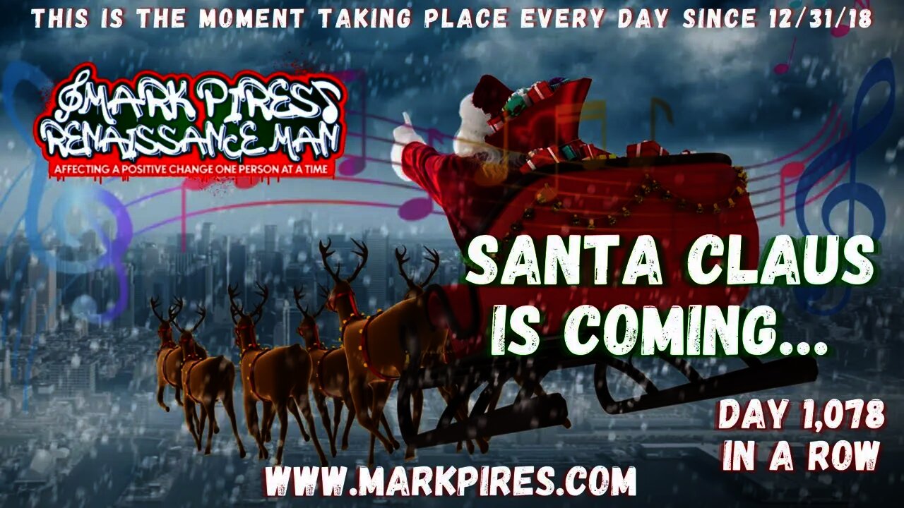 Santa Claus Is Coming, Pre Premiere! Hope To See You In The Chat At 9!