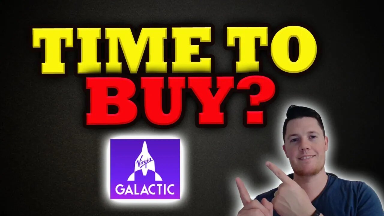 Time to BUY Virgin Galactic ? │ What is NEXT for SPCE ⚠️ Must Watch Virgin Galactic