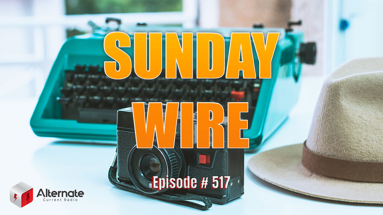 Sunday Wire EP #517 - Guest host Hesher with guest Patrick Henningsen