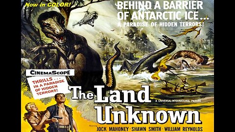 THE LAND UNKNOWN 1957 in COLOR Antarcitic Volcano Hides a Land of Dinosaurs FULL MOVIE