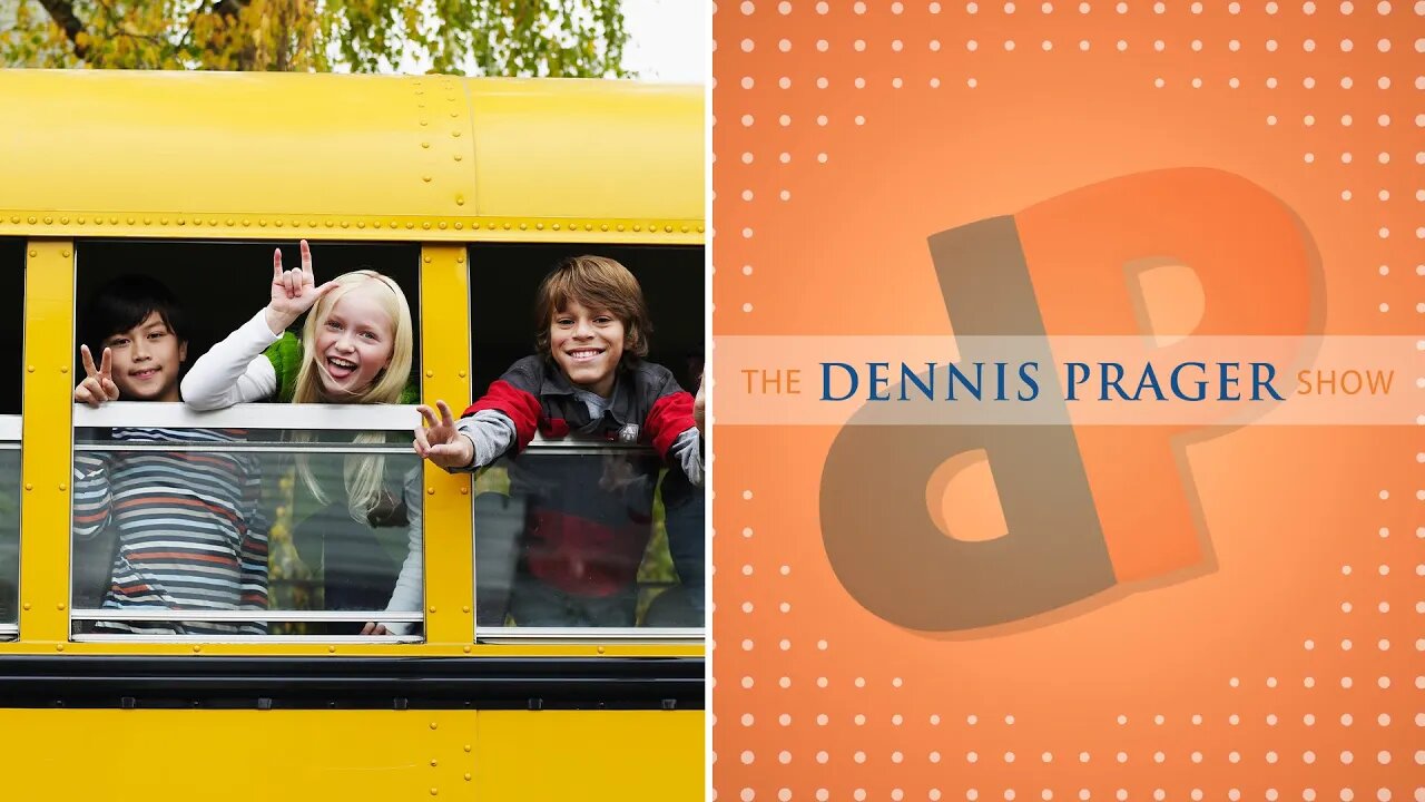 Dennis Prager: This Is The Moment You Should Take Your Child Out Of Public School