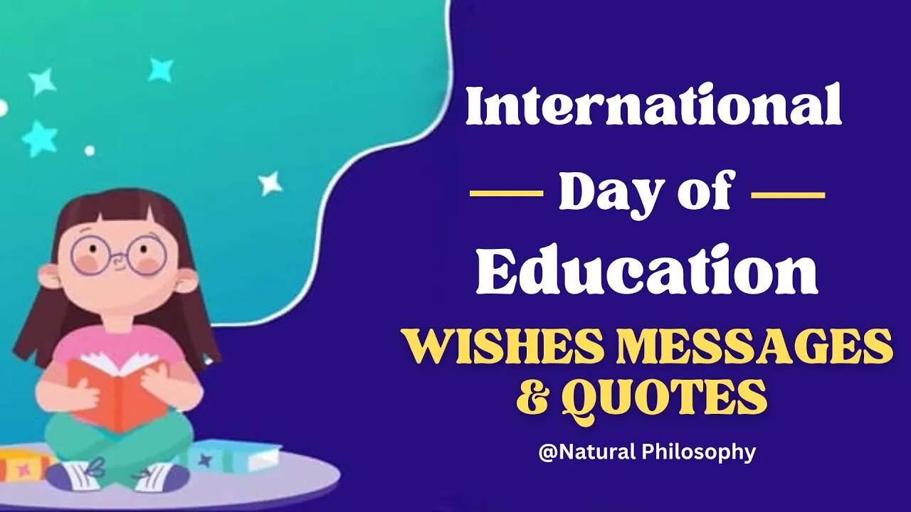 Wishes Messages International Day of Education | natural philosophy|