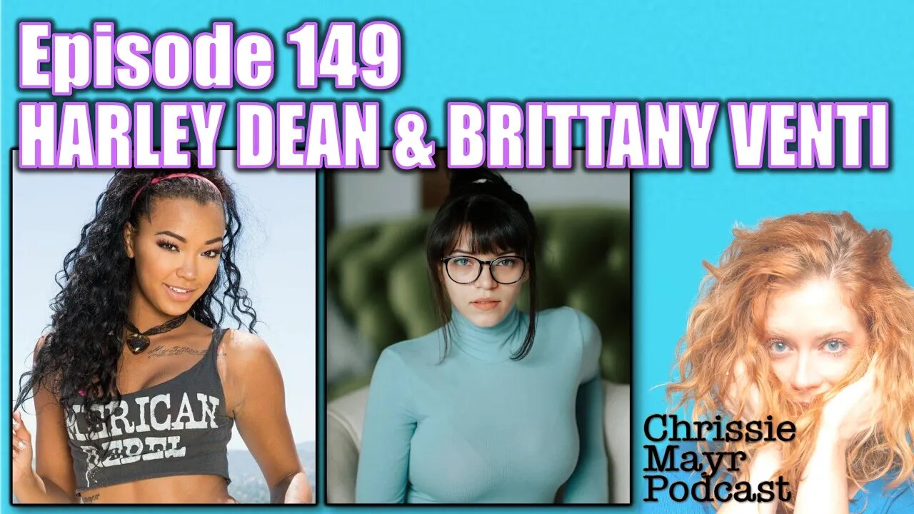 CMP 149 - Harley Dean & Brittany Venti - Censorship in the Adult and Gaming Worlds