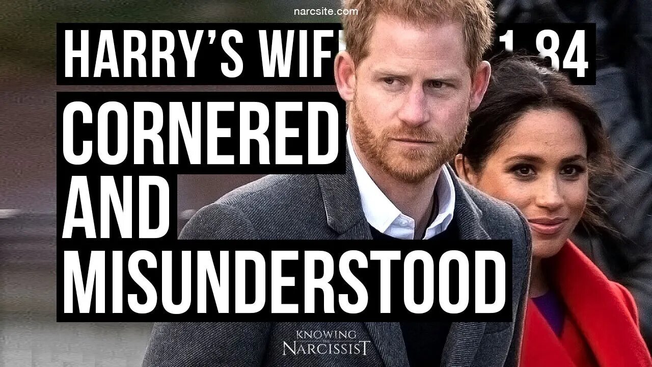 Harry´s Wife 101.84 Cornered and Misunderstood (Meghan Markle)