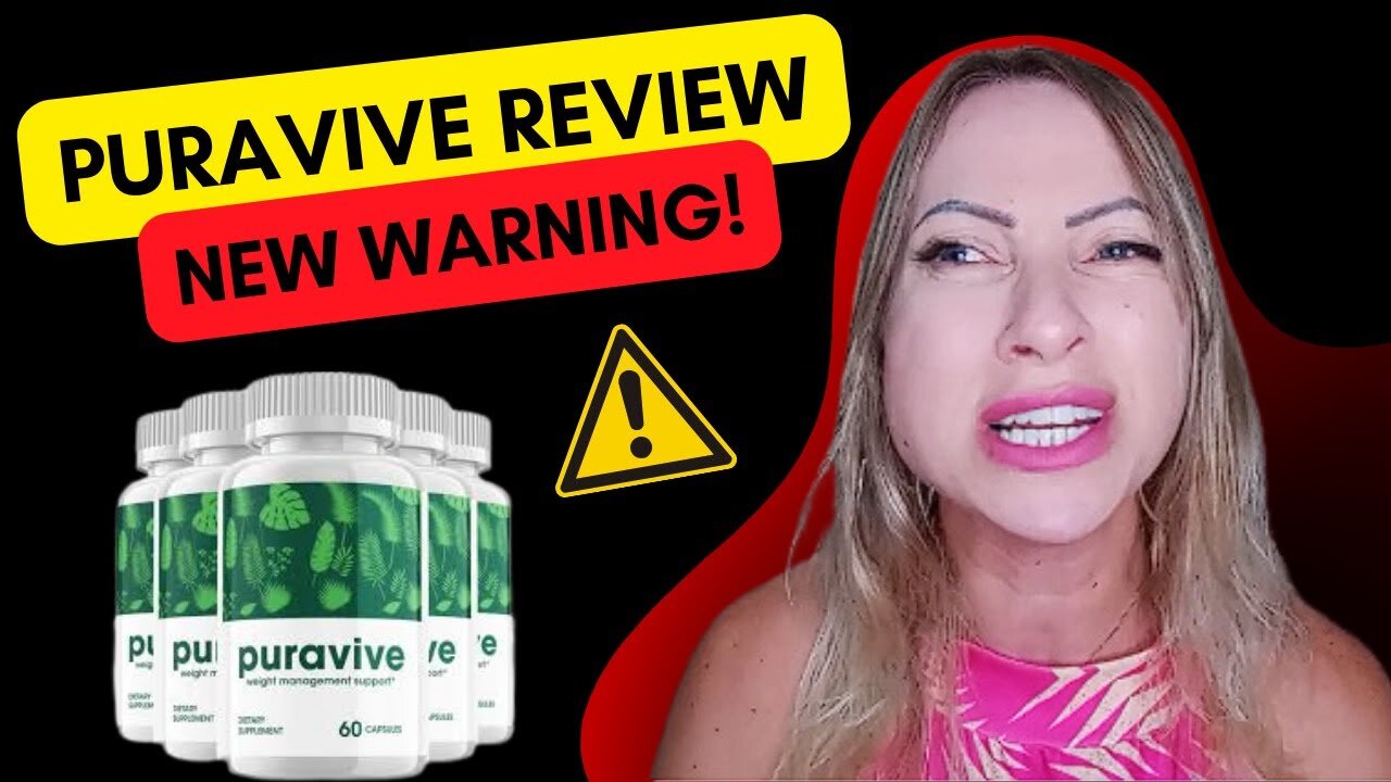 ⚠️ PURAVIVE REVIEW 🚨(NEW WARNING)🚨- Puravive: Critical Insights - Weight Loss Supplement 2024