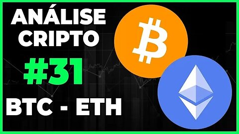 ANÁLISE CRIPTO #31 - BTC BITCOIN E ETH ETHEREUM - CONFIRMANDO PIVÔ DE BAIXA???