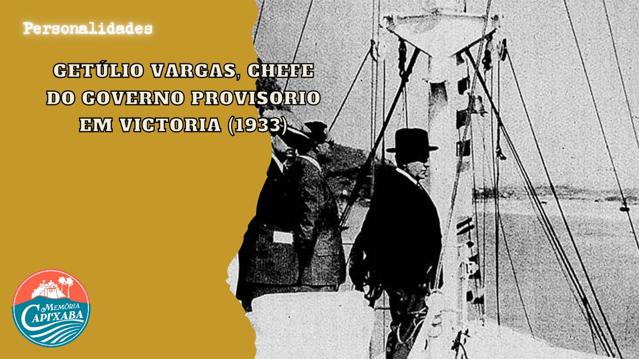 Getúlio Vargas, chefe do governo provisório em Victoria (1933)