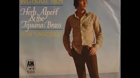 Herb Alpert, Shorty Rogers - Without Her