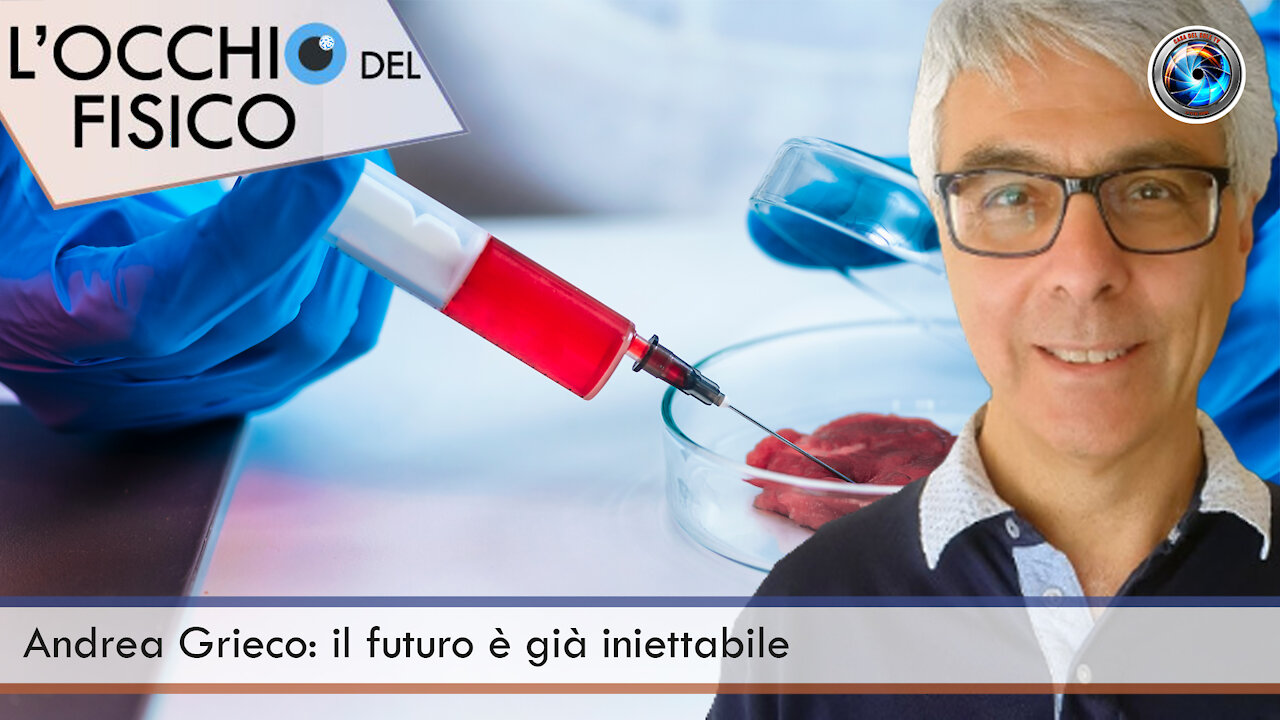 Andrea Grieco: il futuro è già iniettabile