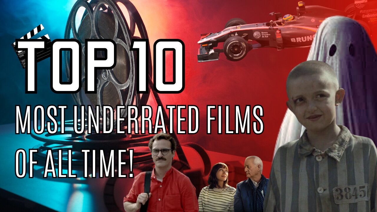 Top 10 Most Underrated Movies of All Time.