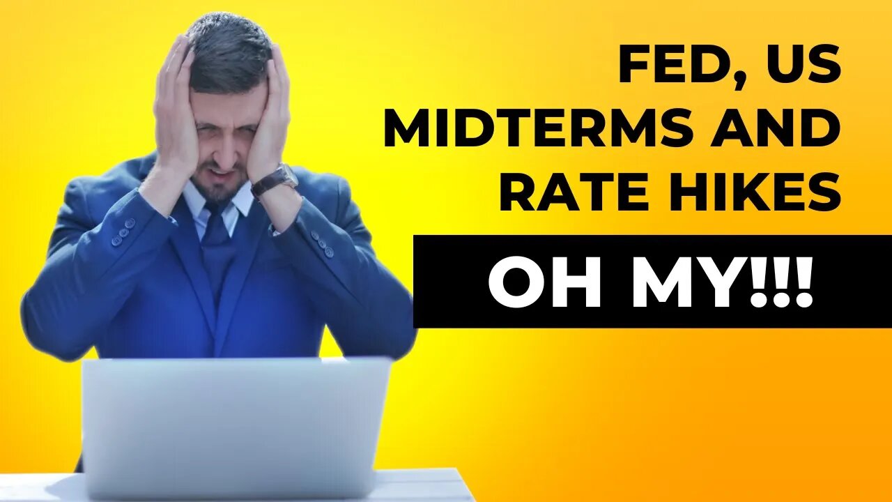 US Midterms and Fed Impact On Markets