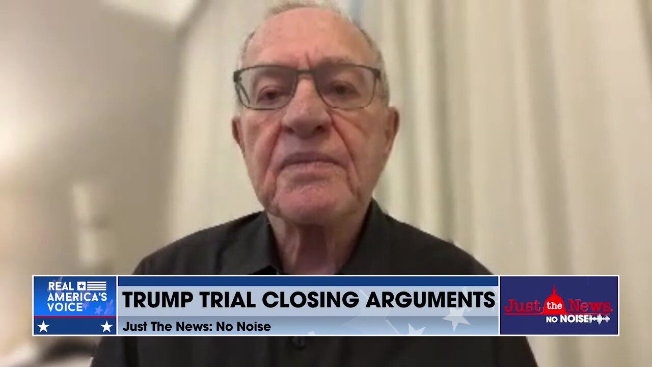 Alan Dershowitz says the justice system will be changed forever if Trump is convicted