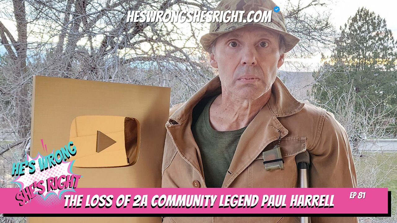 The Loss of 2A Community Legend Paul Harrell - HWSR Ep 81