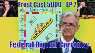 Jerome Powell Signals USA Federal Digital Currency - Ep 7 Clip