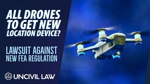 FAA Drone Regulation Challenged - What Is The Latest?