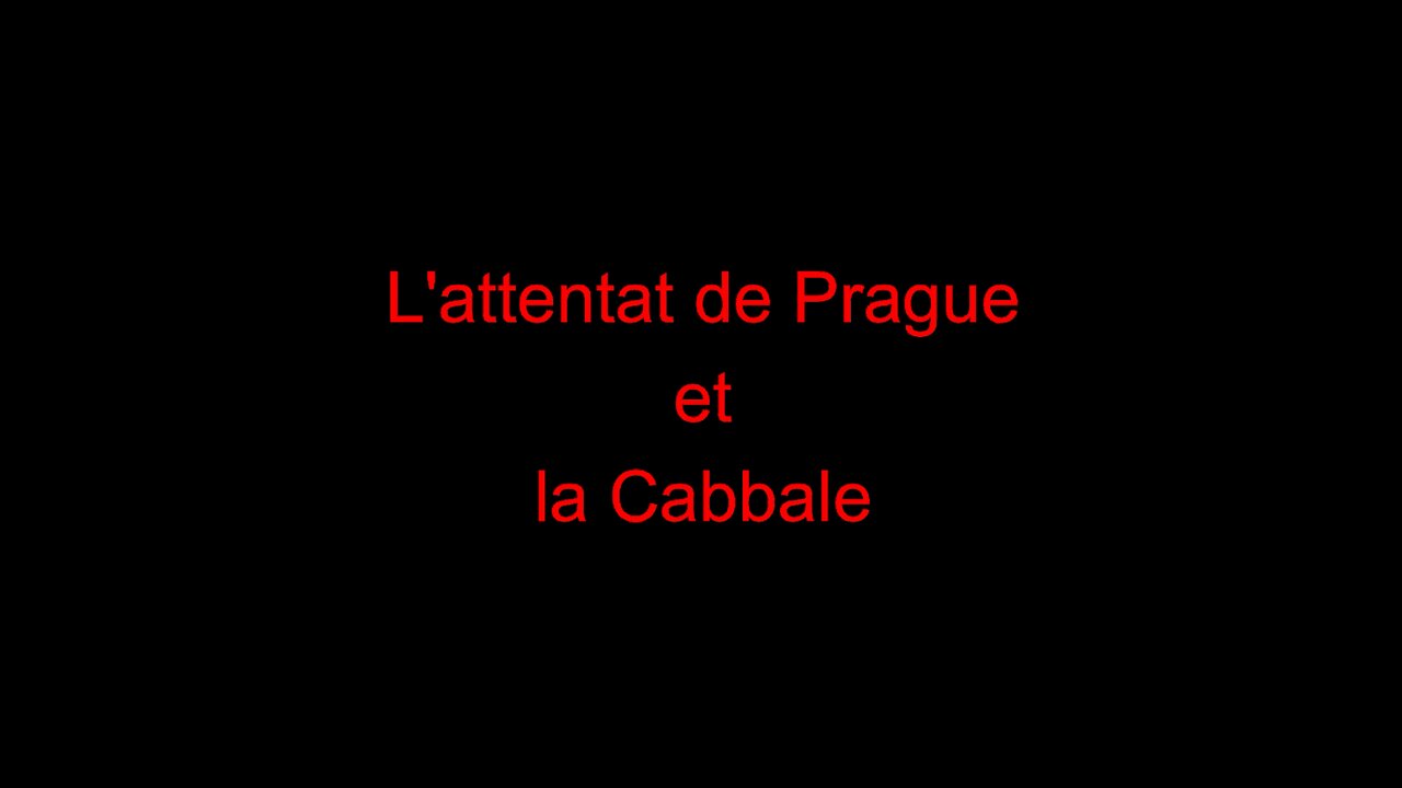 L'attentat de Prague et la Cabbale