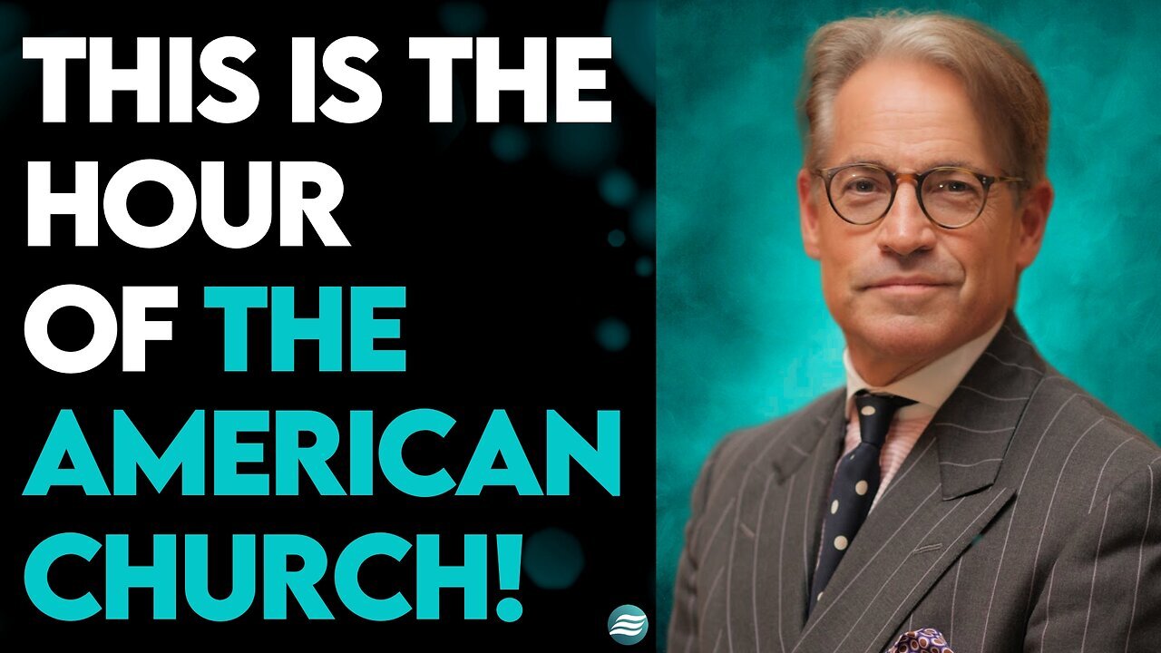 ERIC METAXAS: THIS IS THE HOUR OF THE AMERICAN CHURCH!