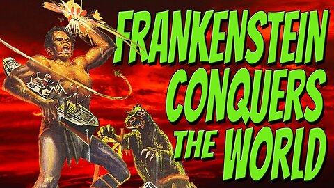 FRANKENSTEIN CONQUERS THE WORLD 1965 Nazis Ship Monster's Heart to Japan Creating Giant Clone - English Dub HD & W/S