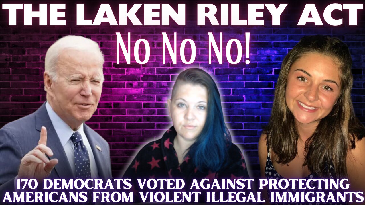 170 Democrats Voted AGAINST "Laken Riley Act" | Biden Says LINCOLN RILEY During SOTU #sayhername