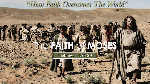The Faith of Moses
