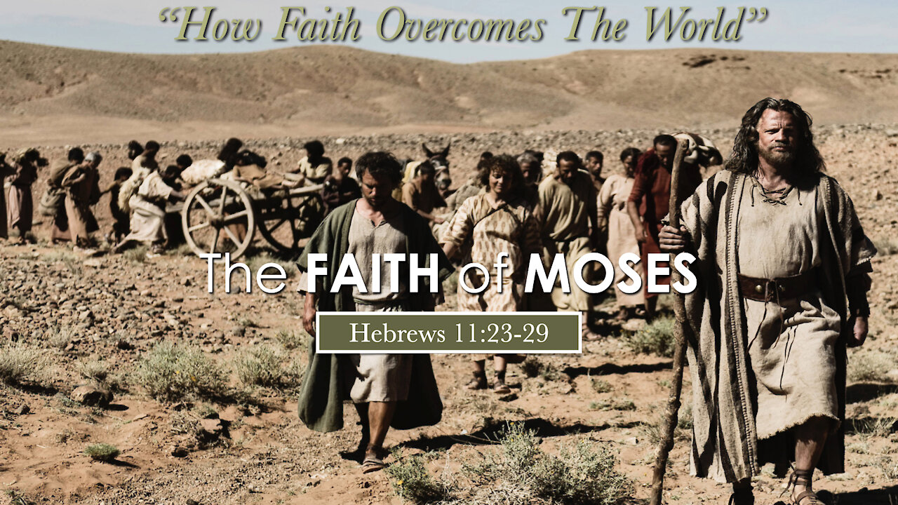 The Faith of Moses