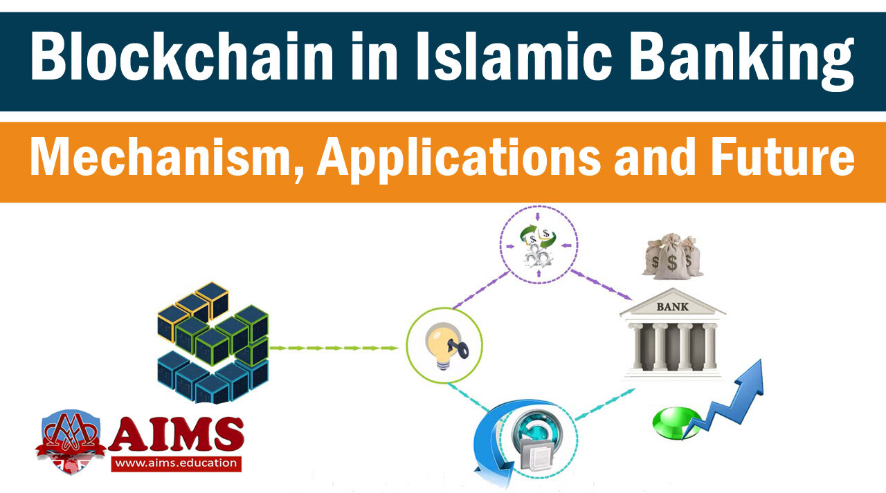 Blockchain in Islamic Finance and Banking ? Meaning, Definition, and Example