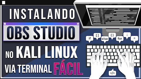 COMO INSTALAR O OBS STUDIO NO KALI LINUX | Via Terminal