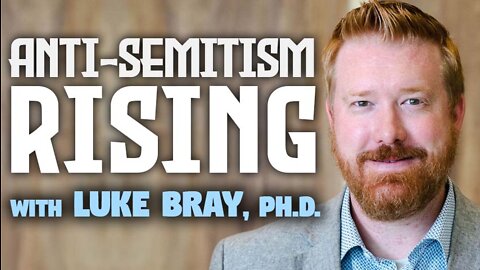 Anti-Semitism Rising - Luke Bray on LIFE Today Live