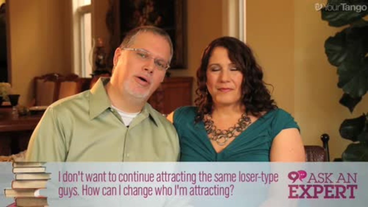 I Want to Stop Attracting Losers!