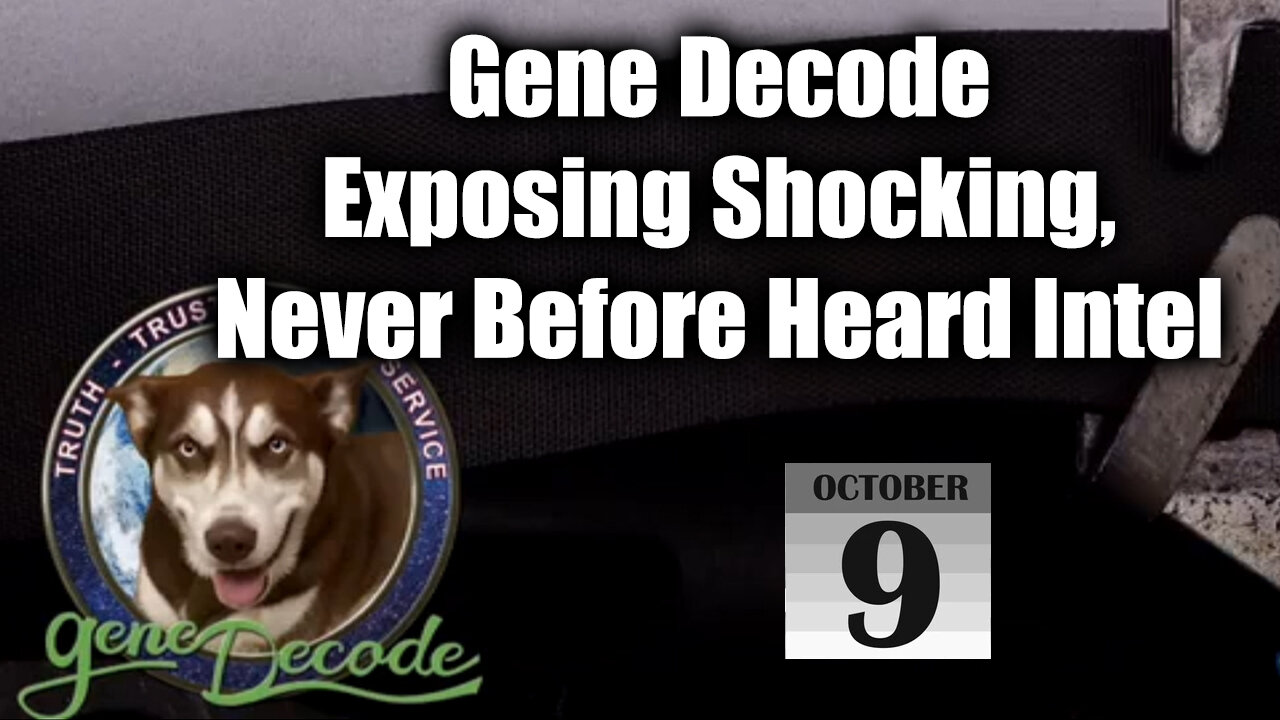 Gene Decode Exposing Shocking, Never Before Heard Intel